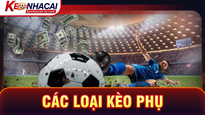 Các loại kèo phụ cũng được cung cấp đầy đủ tại 4-u.co